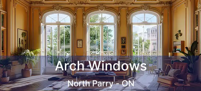  Arch Windows North Parry - ON
