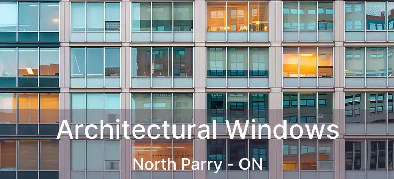  Architectural Windows North Parry - ON