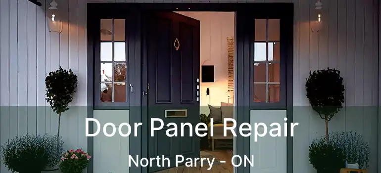  Door Panel Repair North Parry - ON
