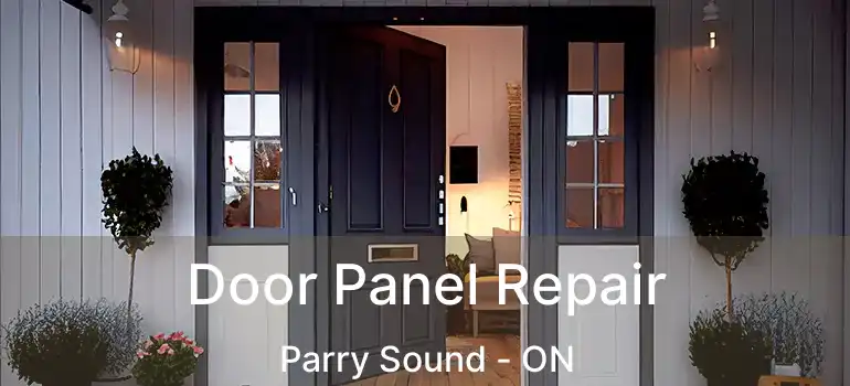  Door Panel Repair Parry Sound - ON