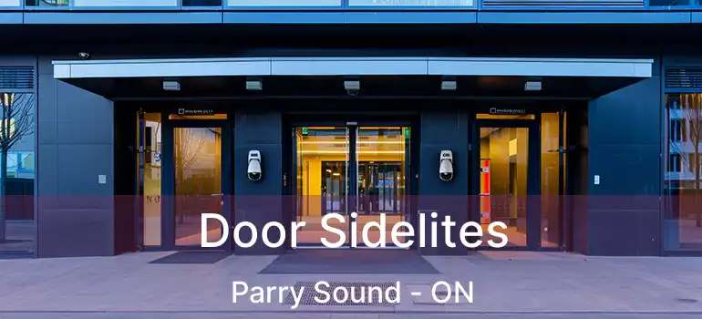  Door Sidelites Parry Sound - ON