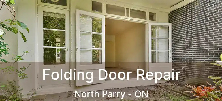  Folding Door Repair North Parry - ON