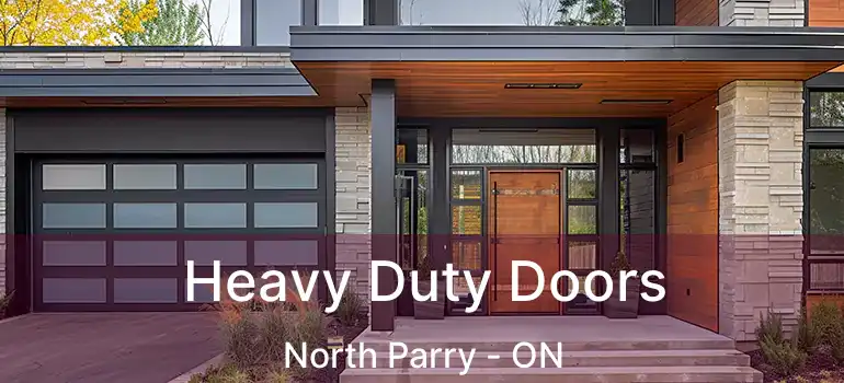  Heavy Duty Doors North Parry - ON