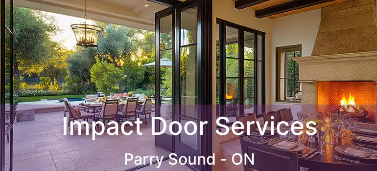  Impact Door Services Parry Sound - ON