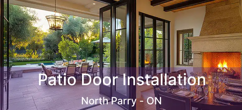  Patio Door Installation North Parry - ON