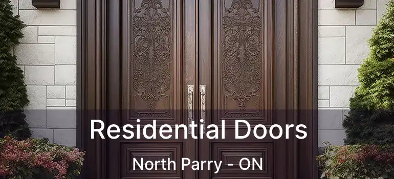  Residential Doors North Parry - ON