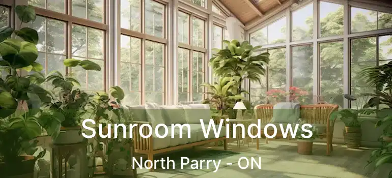  Sunroom Windows North Parry - ON