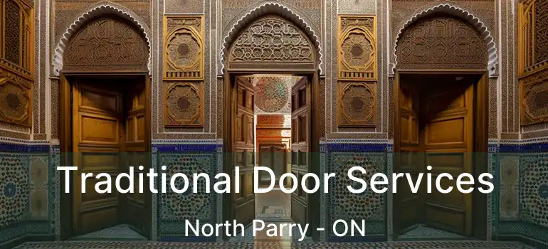  Traditional Door Services North Parry - ON